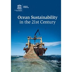 Ocean Sustainability in the 21st Century, Cambridge University Press