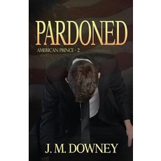 Pardoned Paperback, Createspace Independent Publishing Platform