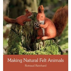 Making Natural Felt Animals Paperback, Flo