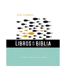 Nvi Los Libros de la Biblia: El Nuevo Testamento R�stica: La Historia de la Iglesia de Jes�s y de Su Regreso Paperback, Vida Publishers