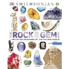 The Rock and Gem Book:A Visual Encyclopedia of the Earth's Treasures, DK Publishing (Dorling Kindersley)