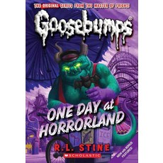 [해외도서] Classic Goosebumps #5 : One Day At Horrorland, Scholastic Paperbacks