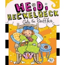 Heidi Heckelbeck Gets the Sniffles, Little Simon