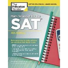 Math Workout for the SAT, Princeton Review