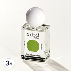 에이딕트 멜로우 오 드 퍼퓸 말차 매그놀리아