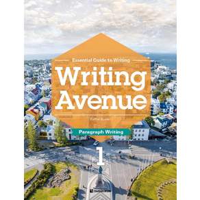 [다락원]Writing Avenue 1 : Paragraph Writing - Essential Guide to Writing