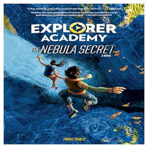 Explorer Academy 01 : The Nebula Secret