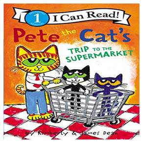 I Can Read 1: Pete the Cat's Trip to the Supermarket