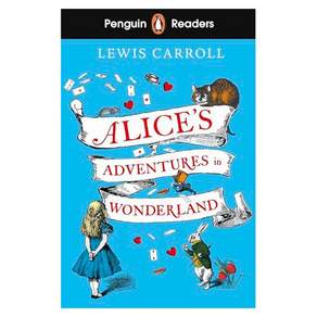Penguin Readers Level 2 : Alice's Adventures in Wonderland