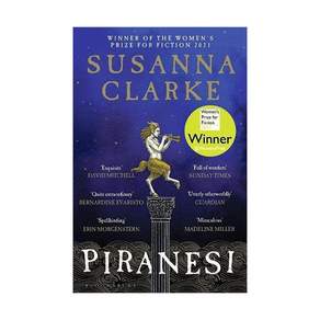 PIRANESI: WINNER OF THE WOMEN'S PRIZE FOR FICTION 2021