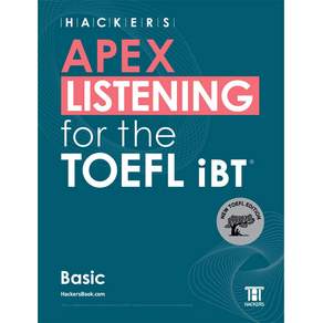 HACKERS APEX LISTENING for the TOEFL iBT Basic