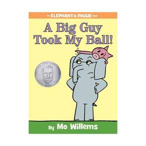 영문 유아도서Elephant & Piggie: A Big Guy Took My Ball! Hardcover (미국판) 9781423174912 2468482