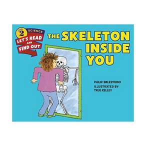 Let's Read And Find Out Science Level 2C : The Skeleton Inside You Paperback 미국판 9780062382085 256