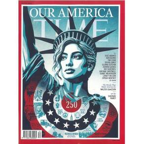 Time (주간) - Asia Ed. 2026년 07월 06일 : America 250