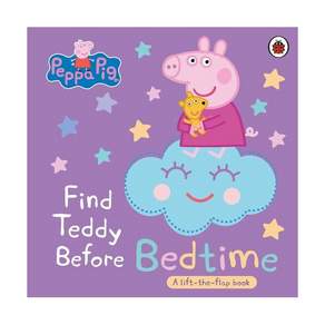 영문 유아도서Peppa Pig: Find Teddy Before Bedtime Board book (영국판) A lift-the-flap 9780241606872 2466325