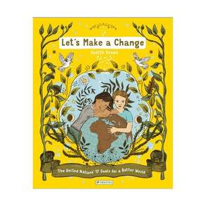 영문 유아도서Let's Make a Change Hardcover (영국판) The United Nations 17 Goals for Better World 9783791375