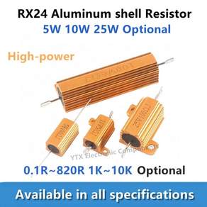 2 개 RX24 5W 10W 25W 금 알루미늄 쉘 저항기 0.1R 0.22R 0.33R 0.5R 0.68R 0.7R 1R 1.5R 2R 3.3R 8R 10R 12 15 47 60