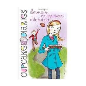 Cupcake Diaries #23: Emma's Not-So-Sweet Dilemma Paperback 미국판 9781481418676 2419972