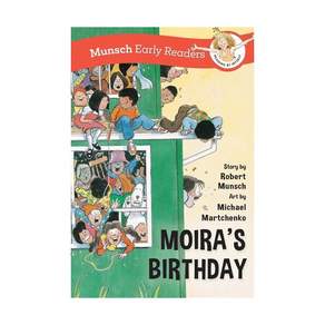 영문 유아도서Munsch Early Readers: Moira's Birthday Paperback (미국판) 9781773218779 2469909