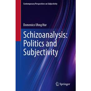 (영문도서)Schizoanalysis: Politics and Subjectivity Hardcover