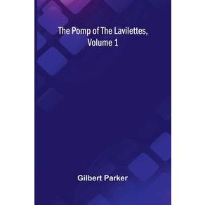 (영문도서)The Pomp of the Lavilettes Volume 1 Paperback