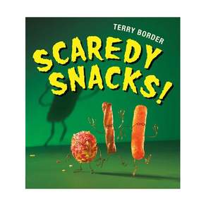 영문 유아도서Scaredy Snacks! Hardcover (미국판) 9781524740160 2468450