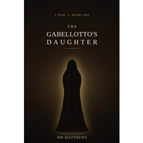 (영문도서)The Gabellotto's Daughter Paperback