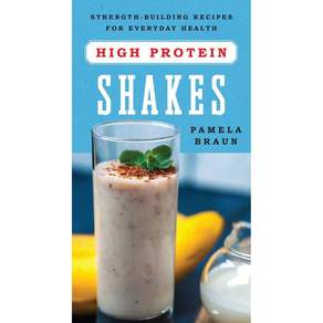 Countryman Press 페이퍼백 도서 고단백 쉐이크: 근력 강화를 위한 데일리 paperback Book High-Protein Shakes: Strength-Build