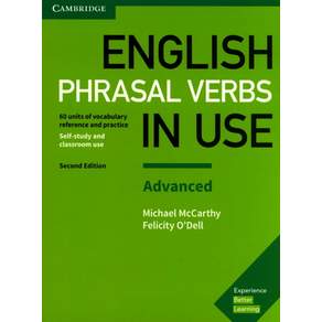 English Phrasal Verbs in Use Advanced Book with Answers:Vocabulary Reference and Practice