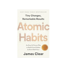 Atomic Habits:An Easy and Proven Way to Build Good Habits and Break Bad Ones