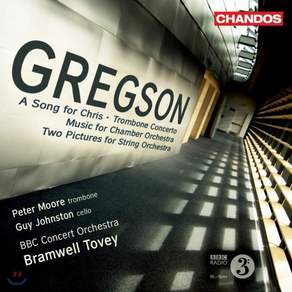 [CD] Bramwell Tovey 에드워드 그렉슨: 크리스를 위한 노래 트롬본 협주곡 외 (Edward Gregson: Concertos Vol. 3)