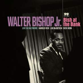 Walter Bishop Jr. Vinyl 비닐 LP 레코드 Bish At The Bank Live In Baltimore Black 미국 발송