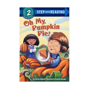 영문 영어 유아 도서 Step Into Reading 2: Oh My Pumpkin Pie! Paperback 미국판 2216720