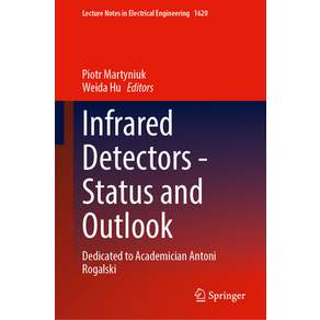 (영문도서)Infrared Detectors - Status and Outlook: Dedicated to Academician Antoni Rogalski Hardcover