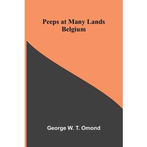 (영문도서)Peeps at Many Lands: Belgium Paperback