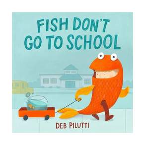영문 유아도서Fish Don't Go to School Hardcover (미국판) 9780316565271 2467810