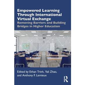 (영문도서)Empowered Learning Through International Virtual Exchange: Removing Barriers and... Paperback