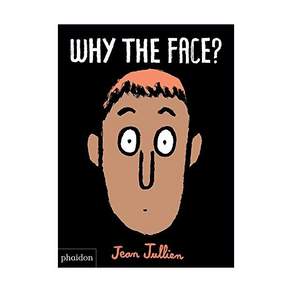 영문 유아도서Why The Face Board book (영국판) With Foldout Pages! 9780714877198 2454486