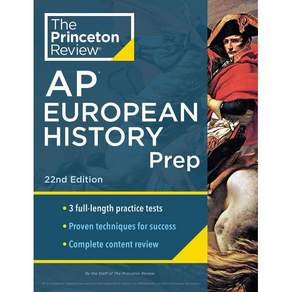 Princeton Review AP European History Prep 22nd Edition: 3 Practice Tests + Complete Co...