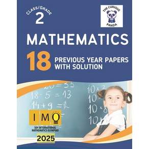 (영문도서)IMO Mathematics Olympiad book for Class 2 18 Previous Year papers with answers:... Paperback
