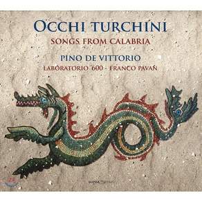 VARIOUS - OCCHI TURCHINI : SONGS FROM CALABRIA / PINO DE VITTORIO 피노 데 비토리오 : 푸른 눈동자 - 칼라브리아의 음악 오스트리아수입반