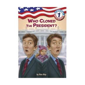 Capital Mysteries #01: Who Cloned the President Paperback 미국판 9780307265104 2419990