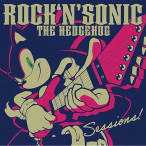 Rock n Sonic The Hedgehog Sessions CD