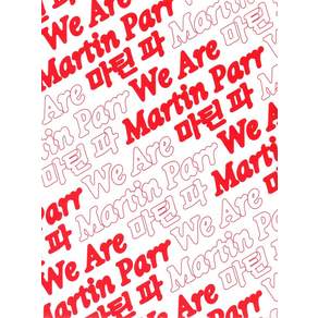 마틴 파 : WE ARE MARTIN PARR