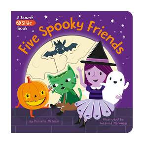 Five Spooky Friends: A Count & Slide Book (Board book) 9781680106893 2452726