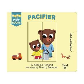 Pull and Play Books : Pacifier (Board book) 9782408024611 2452746