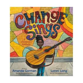 영문 유아도서Change Sings: A Children's Anthem Hardcover (미국판) 9780593203224 2469974