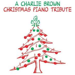 [CD] The Piano Tribute Players - A Charlie Brown Christmas Piano Tribute