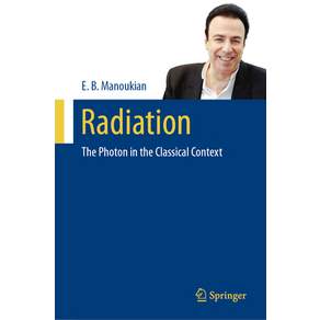 (영문도서)Radiation: The Photon in the Classical Context Hardcover