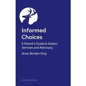 (영문도서)The Informed Parent: A Guide to Autism Services and Advocacy Paperback